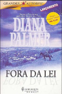 Diana Palmer – FORA DA LEI pdf