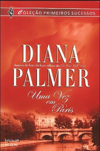 Diana Palmer – Hutton Co I – UMA VEZ EM PARIS doc