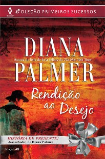 Diana Palmer – RENDIÇAO AO DESEJO rtf