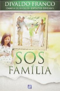 Divaldo Franco e Outros – SOS FAMILIA pdf
