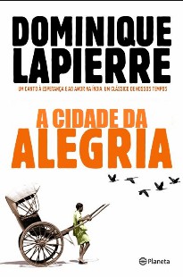 Dominique Lapierre – A CIDADE DA ALEGRIA doc
