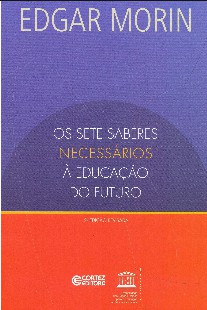 Edgar Morin – SETE SABERES NECESSARIOS A EDUCAÇAO pdf