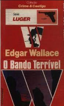 Edgar Wallace - O BANDO TERRIVEL doc