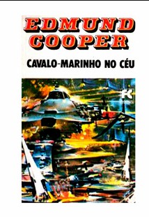 Edmund Cooper – CAVALOS MARINHOS NO CEU doc