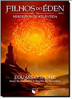 Eduardo Spohr – Filhos do Eden I – HERDEIROS DE ATLANTIDA mobi