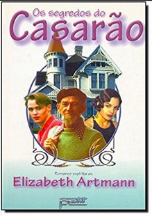 Elizabeth Artmann – OS SEGREDOS DO CASARAO pdf