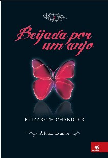 Elizabeth Chandler - Beijada Por Um Anjo II - A FORÇA DO AMOR doc