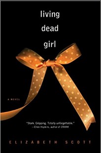Elizabeth Scott – LIVING DEAD GIRL pdf