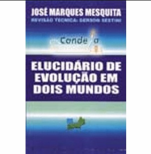 Elucidário do Livro Evolução em Dois Mundos (José Marques Mesquita) pdf