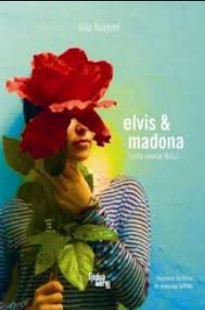 Elvis Madonna - uma novela lilas - Luiz Biajoni pdf