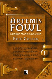 Eoin Colfer - Artemis Fowl I - O MENINO PRODIGIO DO CRIME doc