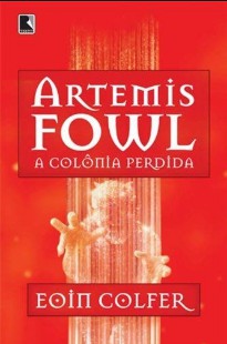 Eoin Colfer - Artemis Fowl V - A COLONIA PERDIDA doc