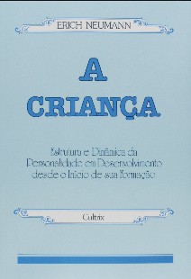 Erich Neumann - A CRIANÇA pdf