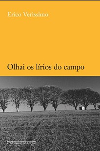 Erico Verissimo - OLHAI OS LIRIOS DO CAMPO doc