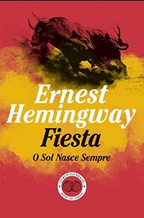 Ernest Hemingway - FIESTA - O SOL NASCE SEMPRE doc