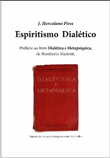 Espiritismo Dialético (José Herculano Pires) pdf
