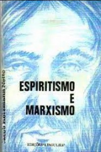 Espiritismo e Marxismo (Jacob Holzmann Netto) pdf