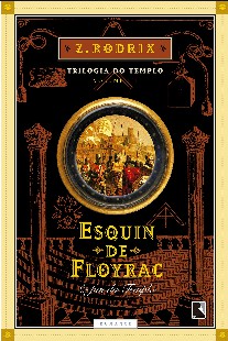 Esquin De Floyrac – Trilogia do Templo III – O FIM DO TEMPLO doc
