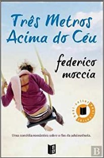 Federico Moccia – TRES METROS ACIMA DO CEU doc