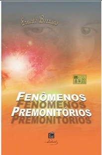 Fenômenos Premonitórios (Ernesto Bozzano) pdf