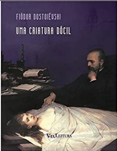 Fiodor Dostoievski – UMA CRIATURA DOCIL doc