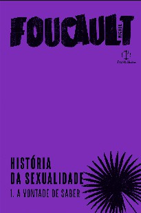 FOUCAULT, Michel. Historia Da Sexualidade 1, A vontade de Saber pdf