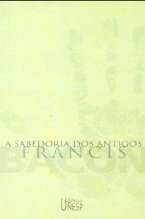 Francis Bacon – A SABEDORIA DOS ANTIGOS pdf