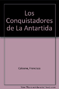 Francisco Coloane - OS CONQUISTADORES DA ANTARTIDA doc