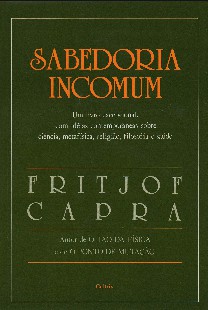 Fritjof Capra – SABEDORIA INCOMUM pdf