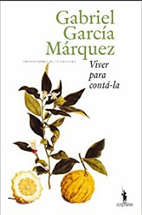 Gabriel Garcia Marquez – VIVER PARA CONTA LA doc
