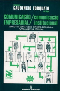 Gaudencio Torquato – COMUNICAÇAO EMPRESARIAL – COMUNICAÇAO INSITUCIONAL pdf