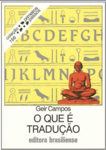 Geir Campos – O QUE E TRADUÇAO pdf