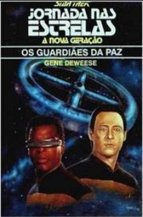 Gene Deweese - OS GUARDIAES DA PAZ doc