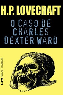 H. P. Lovercraft – O CASO DE CHARLES DEXTER WARD doc