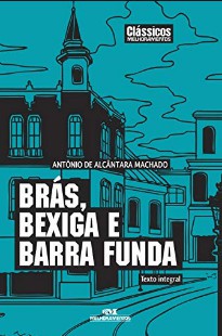 Alcantara Machado – BRAS, BEXIGA E BARRA FUNDA pdf