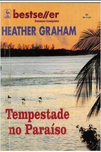 Heather Graham – TEMPESTADE NO PARAISO pdf