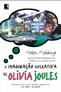 Helen Fielding - A IMAGINAÇAO HIPERATIVA DE OLIVIA JOULES doc