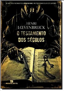 Henri Loevenbruck – O TESTAMENTO DOS SECULOS doc