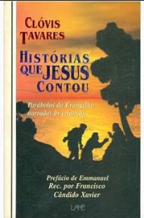 Histórias Que Jesus Contou (Clóvis Tavares) pdf