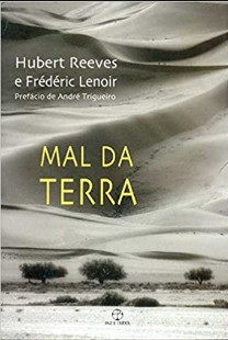 Hubert Reeves Frederic Lenoir - MAL DA TERRA doc