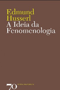 HUSSERL, Edmund. A Idéia da Fenomenologia pdf