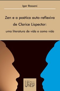 Igor Rossoni – ZEN E A POETICA AUTO REFLEXIVA DE CLARISSE LISPECTOR pdf