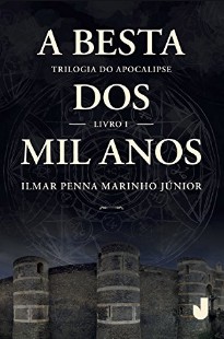 Ilmar Penna Marinho Jr. – A BESTA DOS MIL ANOS doc