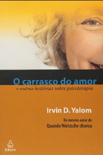 Irvin D. Yalom - O CARRASCO DO AMOR doc
