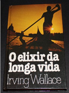 Irving Wallace - 1979 - O Elixir da Longa Vida doc
