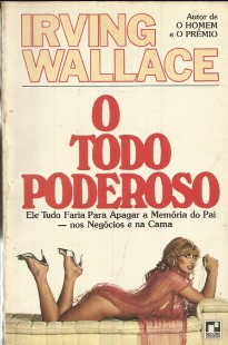 Irving Wallace – 1982 – O Todo Poderoso doc