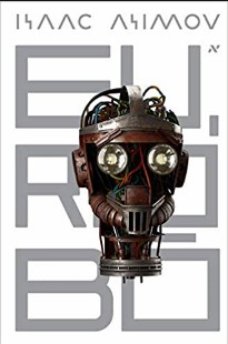 Isaac Asimov – Robôs 1 – Eu, Robô epub