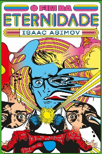 Isaac Asimov – O FIM DA ETERNIDADE doc