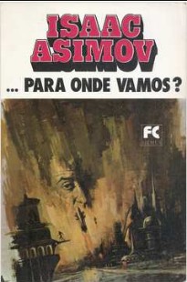 Isaac Asimov – PARA ONDE VAMOS doc