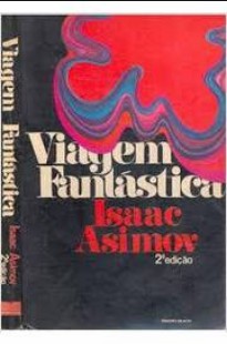 Isaac Asimov – VIAGEM FANTASTICA II pdf